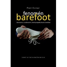 Fenomén barefoot - Rozhovory s osobnostmi, které propadly kouzlu barefoot - Petr Exnar