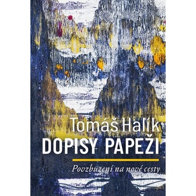 Dopisy papeži - Tomáš Halík