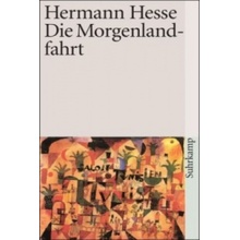 Die Morgenlandfahrt - Hesse, Hermann