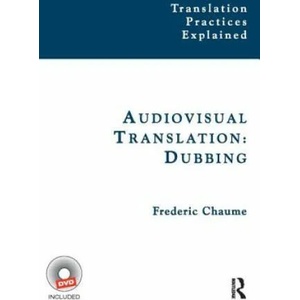 Audiovisual Translation | Frederic Chaume (ISBN: 9781905763917)