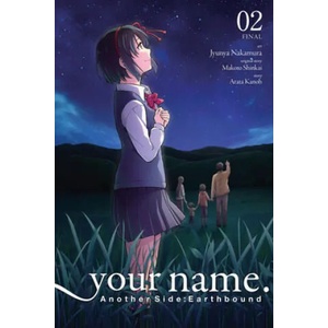 your name. Another Side: Earthbound. Vol. 2 (ISBN: 9781975359638)