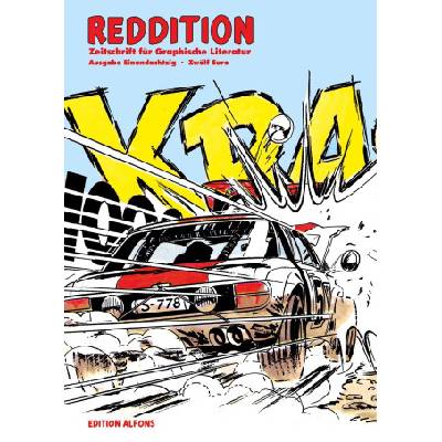 Reddition - Zeitschrift für Graphische Literatur 81: Dossier 'Autos im Comic' | Stefan Schmatz, Falk Straub, Anselm Blocher, Paolo Caneppele, Bernd Frenz, Günter Krenn, Peter Lau, Peter Nover, Peter Osteried, Frederik E. Scherer, Volker Hamann, Jean Grato
