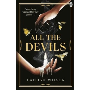 All The Devils | Catelyn Wilson (ISBN: 9781405963923)