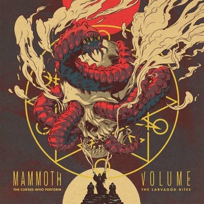 Mammoth Volume - The Cursed Who Perform The Lavagod Rites LP