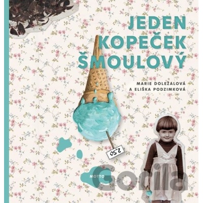 Jeden kopeček šmoulový - Marie Doležalová, Eliška Podzimková