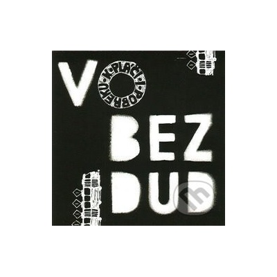 Vobezdud: K pláči i pobreku - Vobezdud