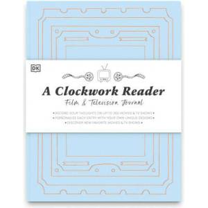 A Clockwork Reader Film and TV Journal | Azerang, Hannah (ISBN: 9780744079258)
