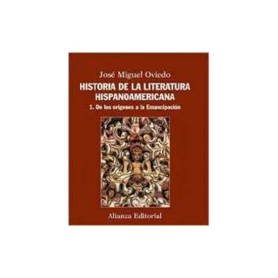 De los orígenes a la emancipación | José Miguel Oviedo