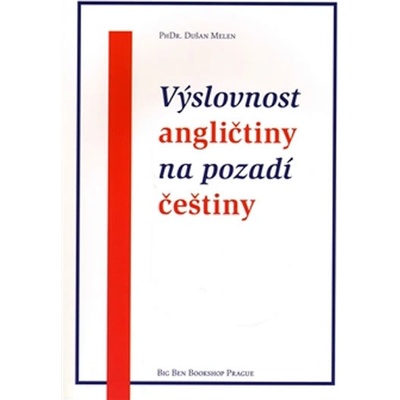 Výslovnost angličtiny na pozadí češtiny - Dušan Melen
