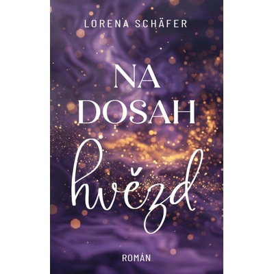 Na dosah hvězd - Lorena Schäfer
