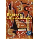 Deutsch mit Lust und Liedern