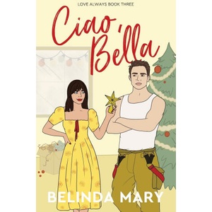 Ciao, Bella | Belinda Mary (ISBN: 9780645694253)