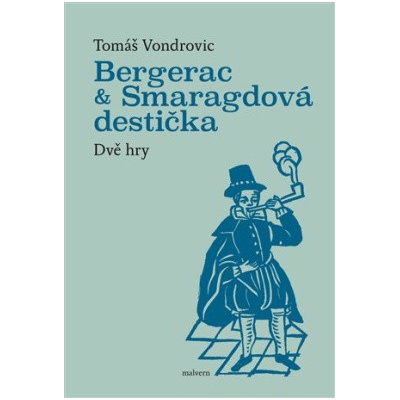 Bergerac a Smaragdová destička - Tomáš Vondrovic