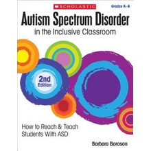 Autism Spectrum Disorder in the Inclusive Classroom