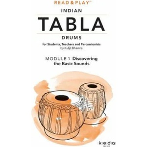 Read and Play Indian Tabla Drums Module 1: Discovering the Basic Sounds | Kuljit Bhamra (ISBN: 9780244903428)
