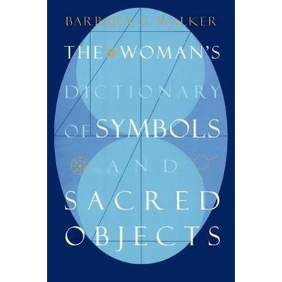 Woman\'s Dictionary of Sacred Objects