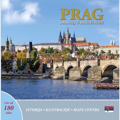Prag: Dragulj u srcu Evrope srbsky