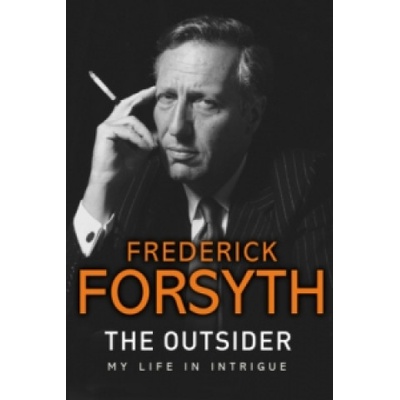 The Outsider: My Life in Intrigue