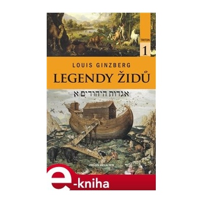 Legendy Židů - Louis Ginzberg