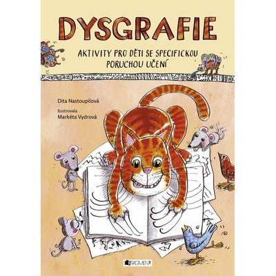 Dysgrafie - Drahomíra Jucovičová, Hana Žáčková