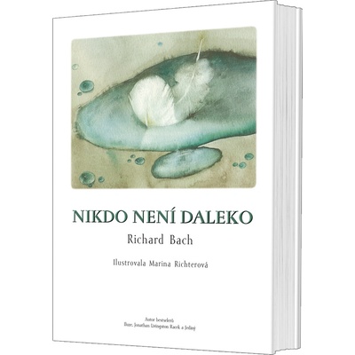 Nikdo není daleko - Richard David Bach