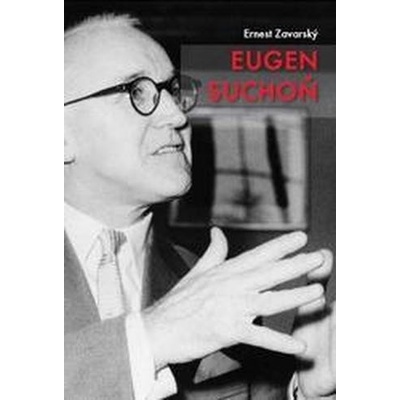 Eugen Suchoň - Ernest Zavarský