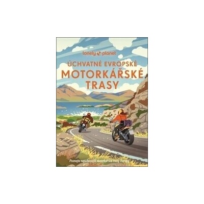 Úchvatné evropské motorkářské trasy
