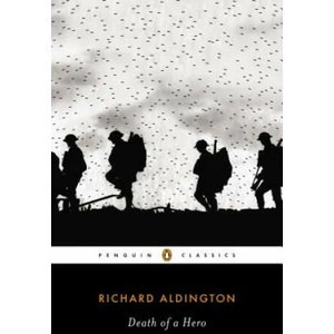 Death of a Hero | Richard Aldington (2013)