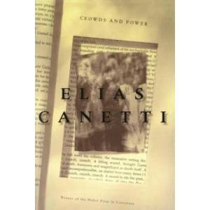 CROWDS AND POWER | Elias Canetti, Carol Stewart (ISBN: 9780374518202)