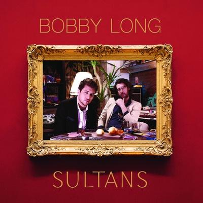 Sultans - Bobby Long LP