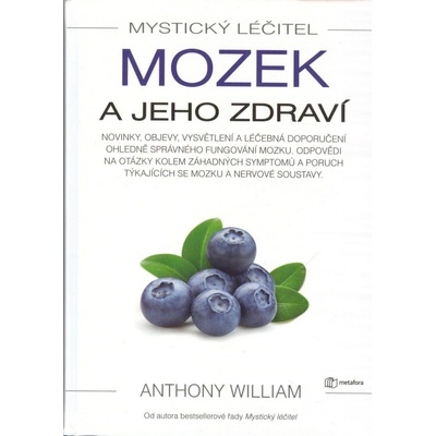 Mystický léčitel: Mozek a jeho zdraví