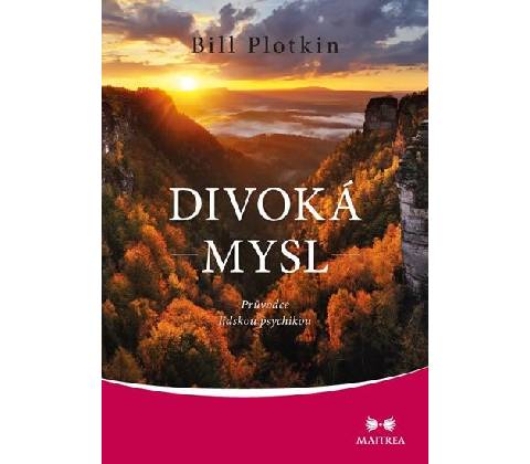 Divoká mysl - Bill Plotkin