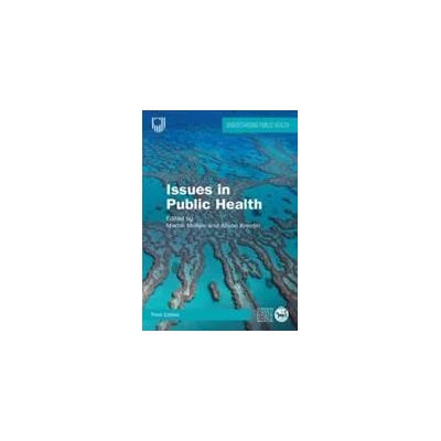 Issues in Public Health: Challenges for the 21st Century | Martin McKee, Alison Krentel