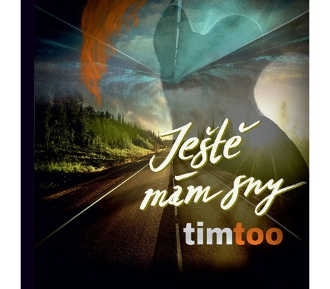Timtoo: Ještě mám sny CD