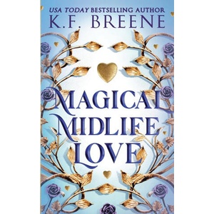 Magical Midlife Love | K. F. Breene (ISBN: 9781955757355)