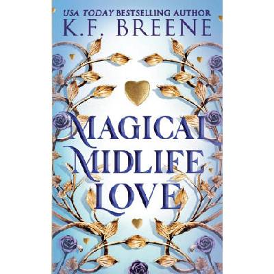 Magical Midlife Love | K. F. Breene