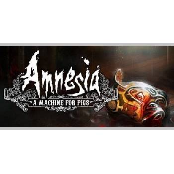 Amnesia A Machine for Pigs