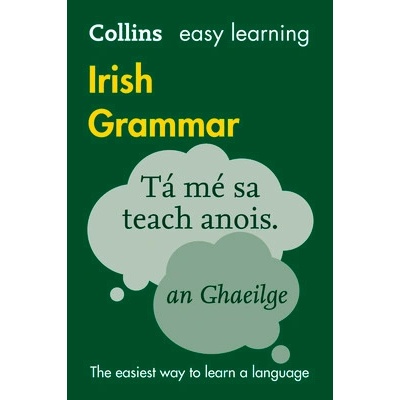 Collins Easy Learning Irish Grammar Collins Dictionaries