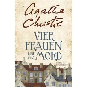 Vier Frauen und ein Mord (ISBN: 9783455005639)