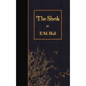 The Sheik | Edith Maude Hull, E M Hull (ISBN: 9781508527275)