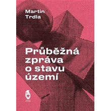 Průběžná zpráva o stavu území