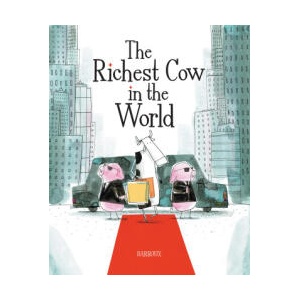 The Richest Cow in the World (ISBN: 9781525314117)