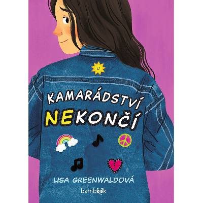 Kamarádství nekončí - Lisa Greenwald