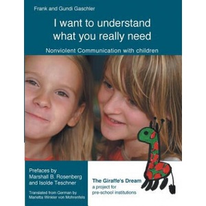 I want to understand what you really need | Frank Gaschler, Gundi Gaschler (ISBN: 9783744831536)