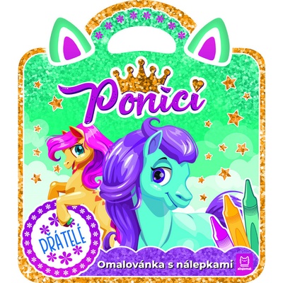 Poníci Přátelé Omalovánka s nálepkami Marzena Ćwik Magda Konik