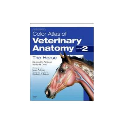 Color Atlas of Veterinary Anatomy, Volume 2, The Horse