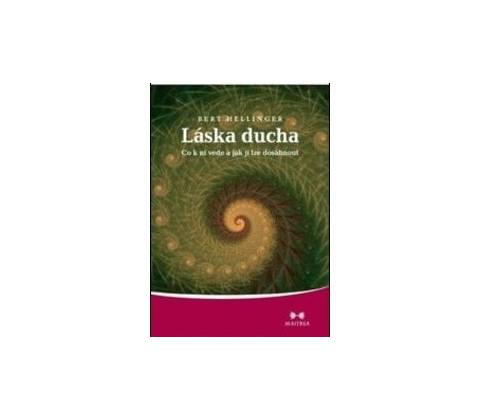 Láska ducha - Bert Hellinger