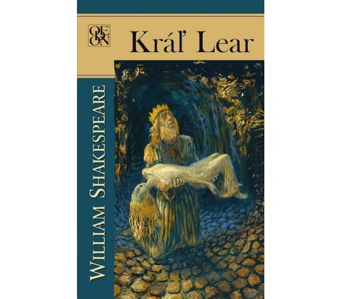 Kráľ Lear - William Shakespeare