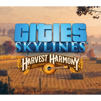 Cities: Skylines - Harvest Harmony