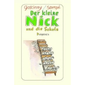 Der kleine Nick und die Schule | René Goscinny, Jean-Jacques Sempé, Hans Georg Lenzen (2006)